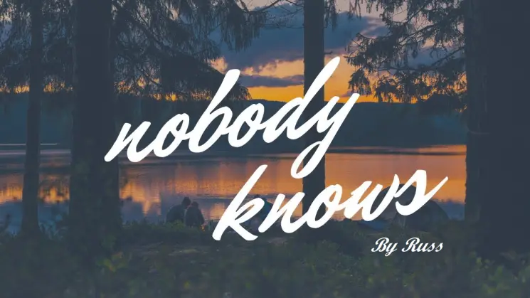 Russ – Nobody Knows Kalimba Tabs