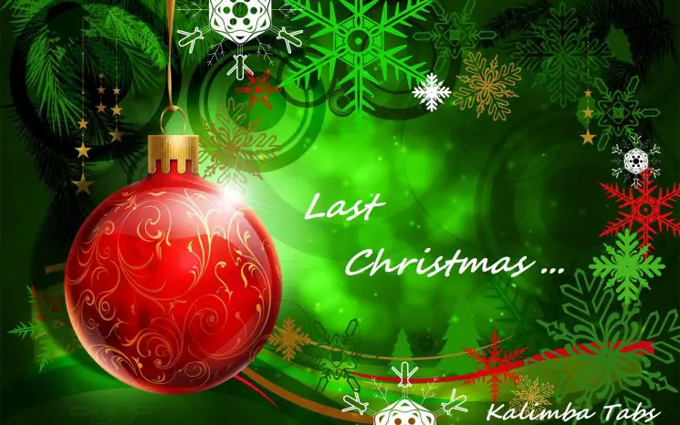 Last Christmas Kalimba Tabs