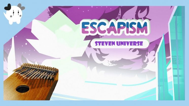 Steven Universe – Escapism Kalimba Tabs