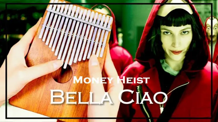 Bella Ciao – Money Heist Kalimba Tabs