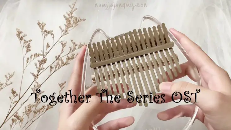 Together The Series OST Kalimba Tabs