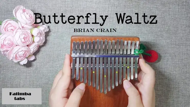 Brian Crain – Butterfly Waltz Kalimba Tabs