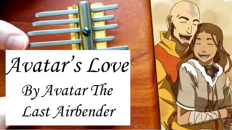 Avatar’s Love By Avatar The Last Airbender Kalimba Tabs