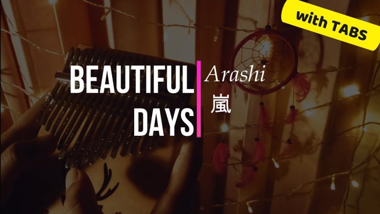 Beautiful Days By Arashi Kalimba Tabs