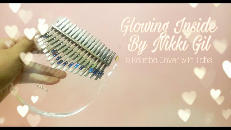 Glowing Inside By Nikki Gil Kalimba Tabs