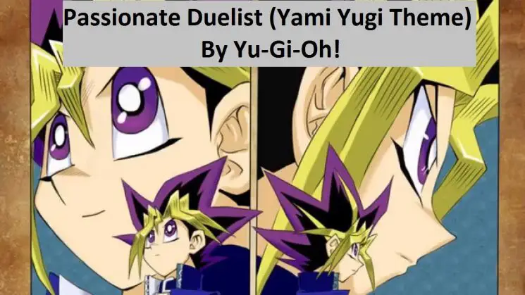Passionate Duelist (Yami Yugi Theme) By Yu-Gi-Oh! Kalimba Tabs