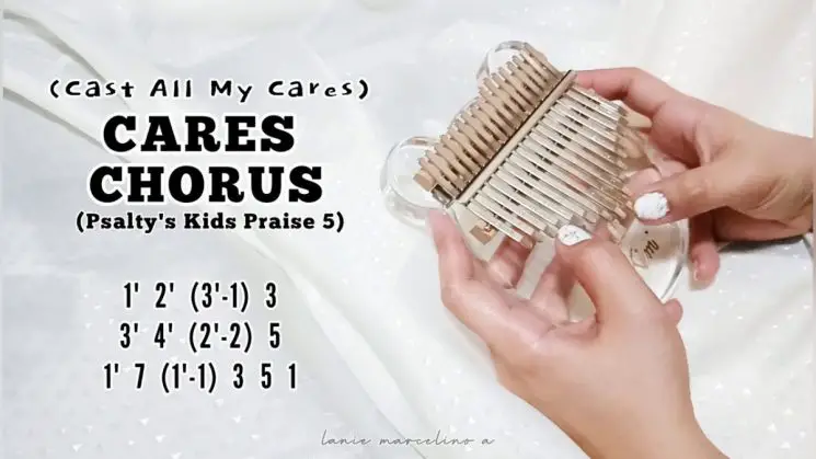 I cast all my cares upon you By Psalty Kids Praise Kalimba Tabs