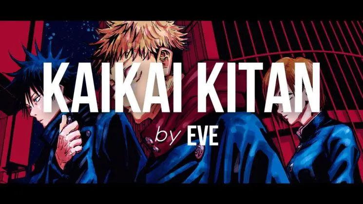 Stream Kaikai Kitan - Eve -(Jujutsu Kaisen Opening) by Zann
