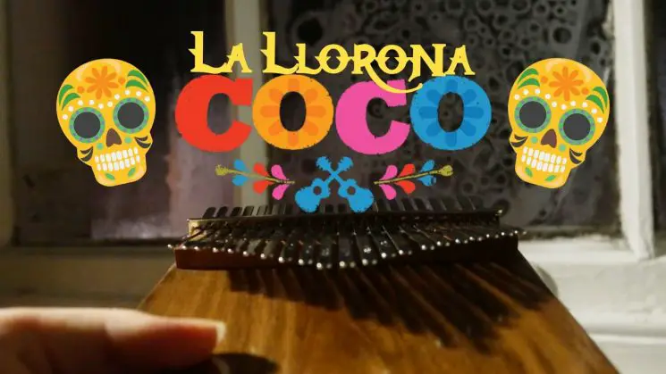 La Llorona (Coco Soundtrack) By Alanna Ubach And Antonio Sol (The Weeping Lady) Kalimba Tabs