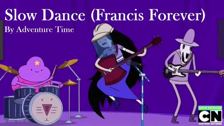 Slow Dance (Francis Forever) By Adventure Time Kalimba Tabs