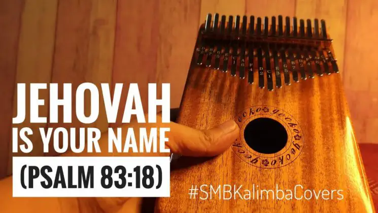 Jehovah Is Your Name By Ntokozo Mbambo Kalimba Tabs