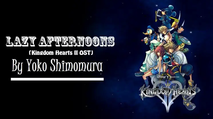 Lazy Afternoons (Kingdom Hearts II OST) By Yoko Shimomura Kalimba Tabs