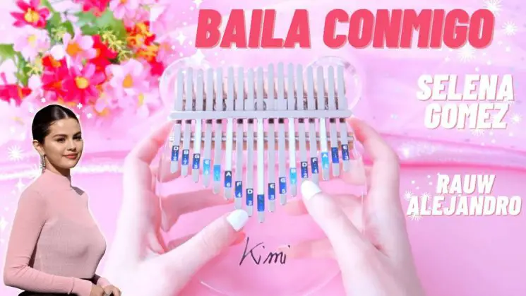Baila Conmigo By Selena Gomez, Rauw Alejandro Kalimba Tabs
