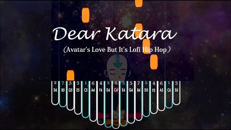 Dear Katara (Avatar’s Love But It’s Lofi Hip Hop) By L. Dre Kalimba Tabs