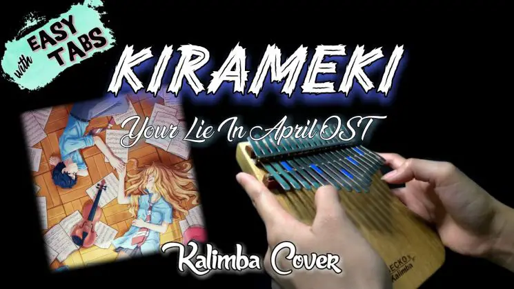 Kirameki (Your Lie In April OST) By Wacci Kalimba Tabs