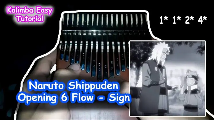 Sign (Naruto Shippuden Opening 6) By Flow Kalimba Tabs