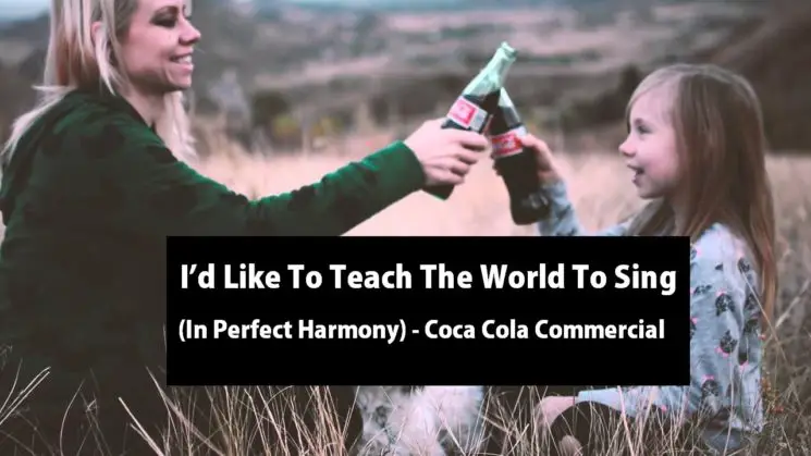 I’d Like To Teach The World To Sing (In Perfect Harmony) - Coca Cola Commercial By The New Seekers Kalimba Tabs