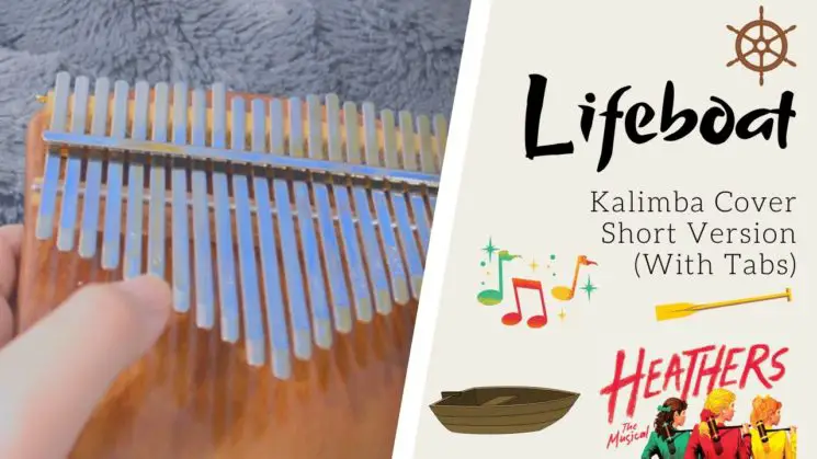 Lifeboat (Heathers The Musical) By Laurence O'Keefe & Kevin Murphy Kalimba Tabs
