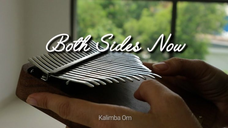Both Sides Now By Joni Mitchell (21 Key) Kalimba Tabs