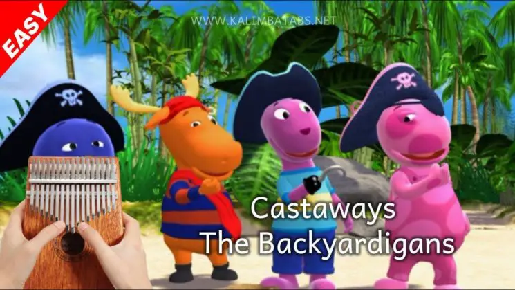 Castaways By The Backyardigans Kalimba Tabs