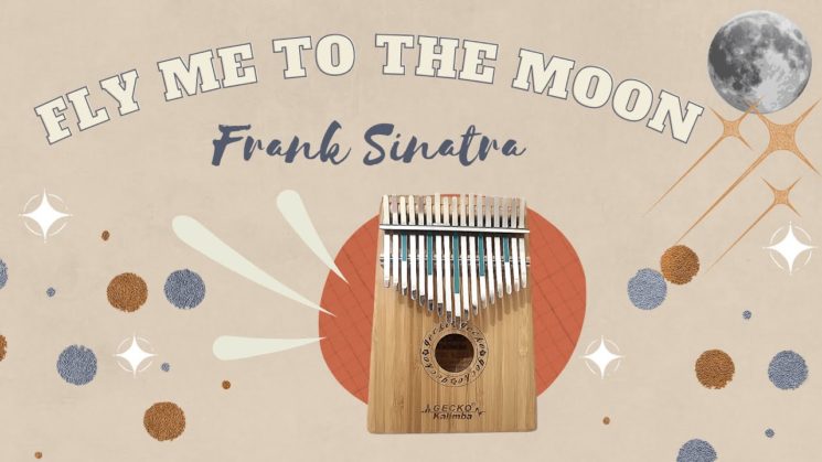 Fly Me To The Moon By Frank Sinatra Kalimba Tabs