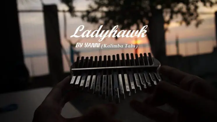 Ladyhawk By Yanni Kalimba Tabs