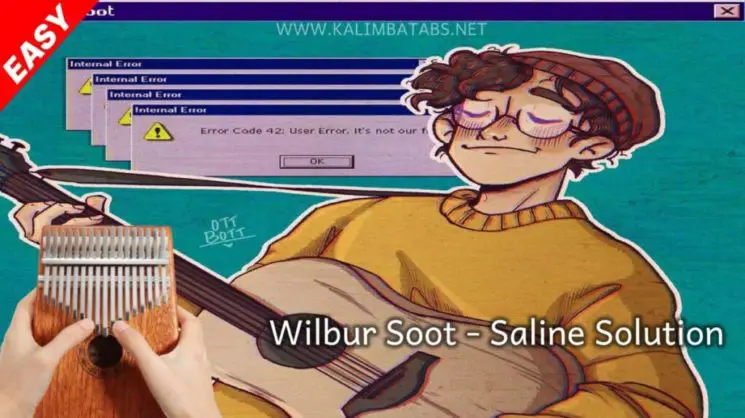Saline Solution By Wilbur Soot Kalimba Tabs