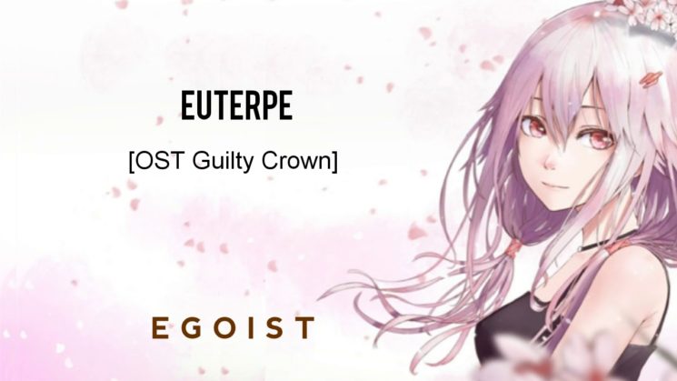Euterpe By Egoist (Guilty Crown OST) Kalimba Tabs