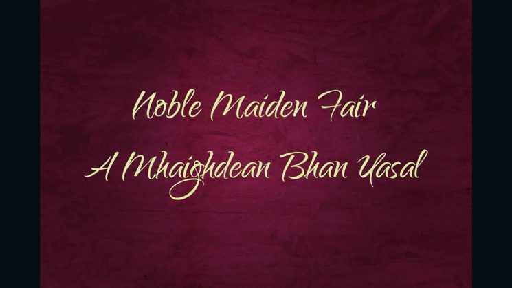 Noble Maiden Fair ( A Mhaighdean Bhan Uasal ) By Emma Thompson and Peigi Barker Kalimba Tabs