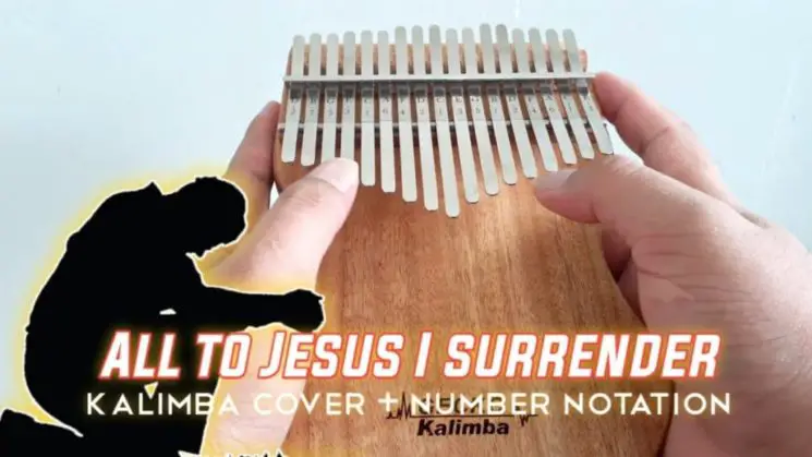 All To Jesus I Surrender By Robin Mark Kalimba Tabs