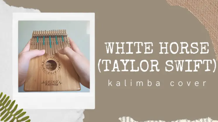 White Horse By Taylor Swift Kalimba Tabs