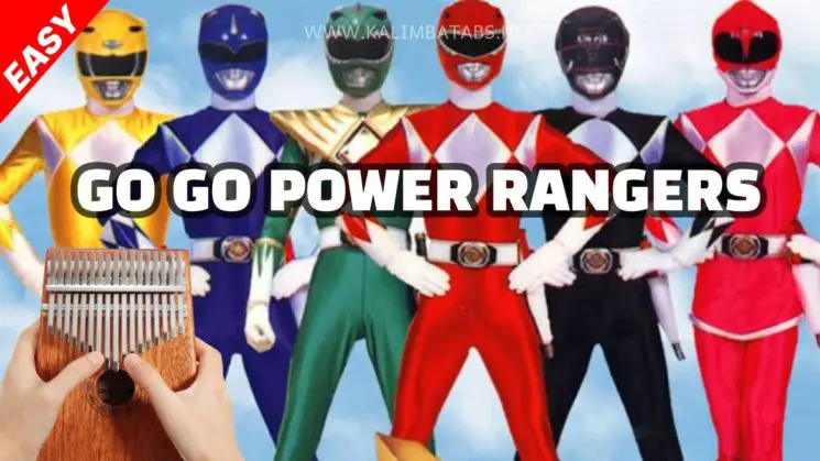 Go Go Power Rangers By Mighty Morphin Power Rangers OST Kalimba Tabs
