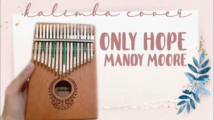 Only Hope By Mandy Moore Kalimba Tabs