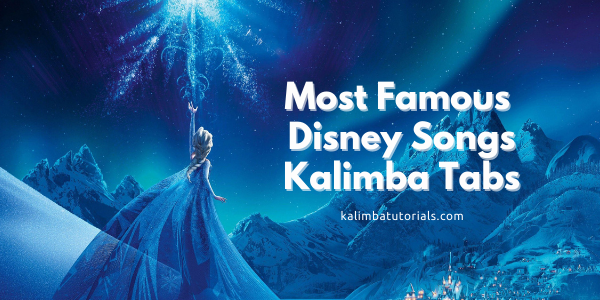 Famous Disney Kalimba Tabs