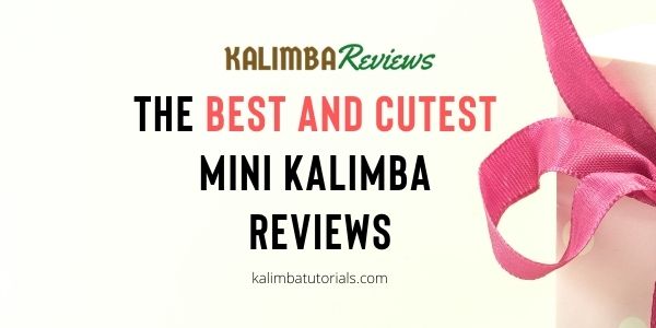 The Best and Cutest Mini Kalimba Reviews