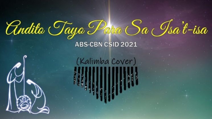 Andito Tayo Para Sa Isa’t Isa By ABS-CBN Kalimba Tabs