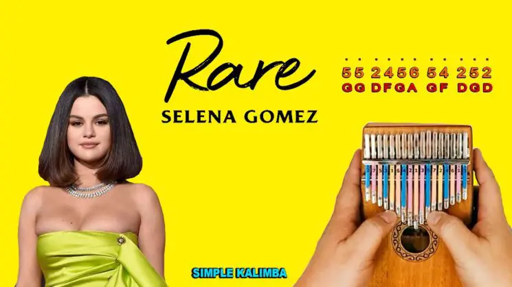 Rare By Selena Gomez Kalimba Tabs