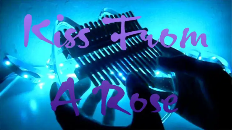 Kiss From A Rose (Intro) By Seal Kalimba Tabs