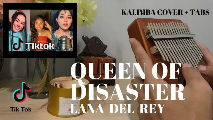 Queen Of Disaster By Lana Del Rey Kalimba Tabs