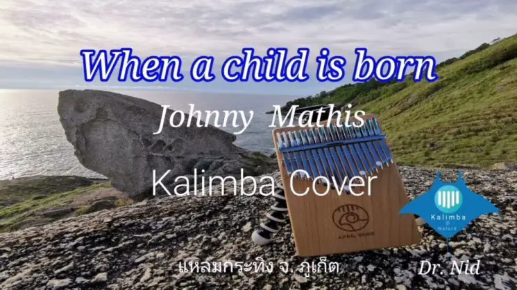 When A Child Is Born By Johnny Mathis Kalimba Tabs