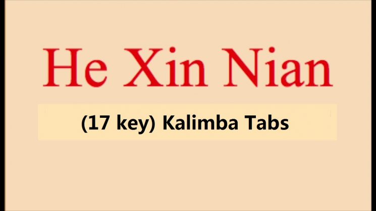 贺新年 He Xin Nian (17 key) Kalimba Tabs