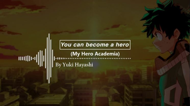 You Can Become Hero (My Hero Academia) By Yuki Hayashi Kalimba Tabs
