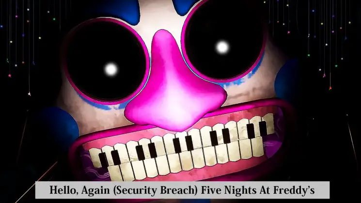 Hello, Again (Security Breach) Five Nights At Freddy’s Kalimba Tabs
