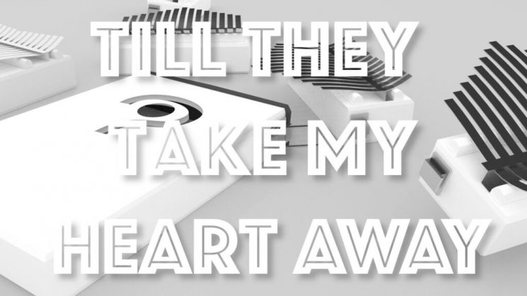 Till They Take My Heart Away By Claire Marlo/MYMP Kalimba Tabs