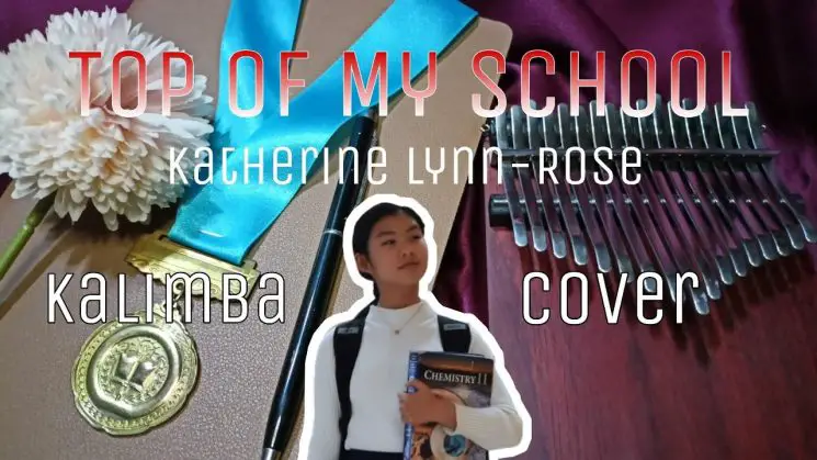 Top Of My School By Katherine Lynn-Rose Kalimba Tabs
