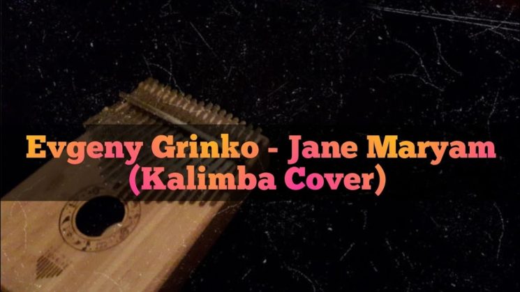 Ever Grinko By Jane Maryam Kalimba Tabs
