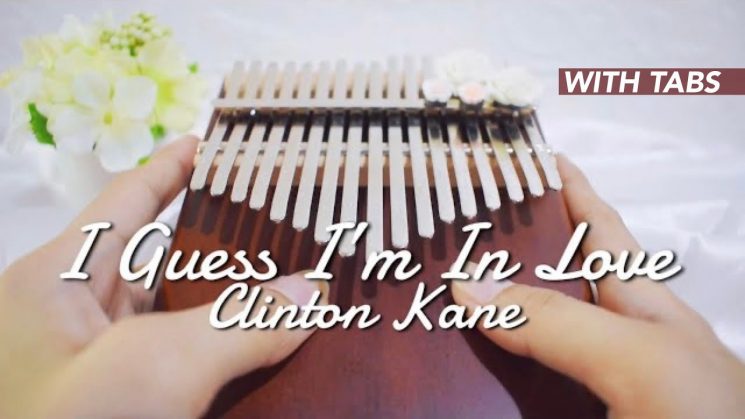 I Guess I’m In Love By Clinton Kane Kalimba Tabs