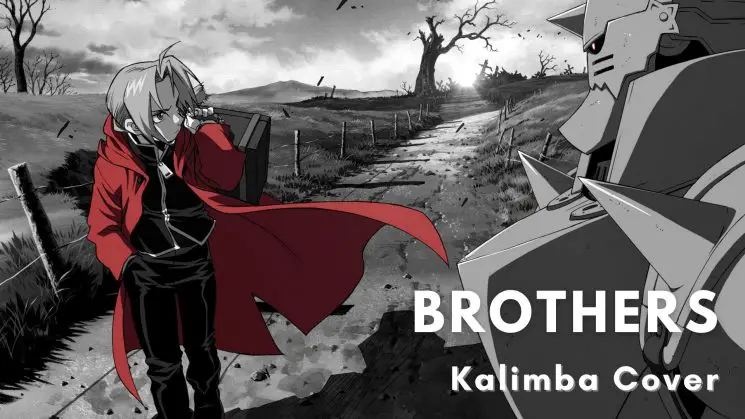 Kyoudai-Brothers (Fullmetal Alchemist) By Seiji Mizushima Kalimba Tabs