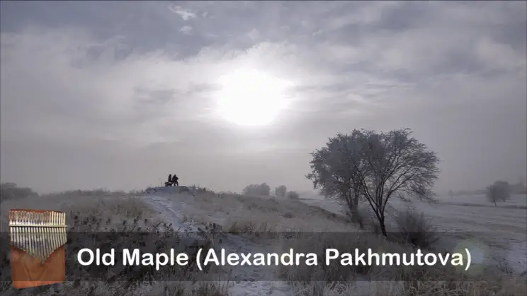 Old Maple By Alexandra Pakhmutova (21 Key) Kalimba Tabs
