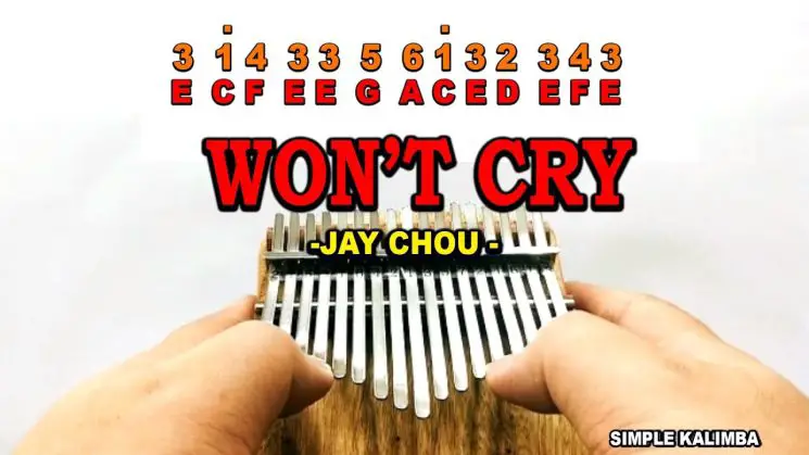 Won’t Cry By Jay Chou Kalimba Tabs